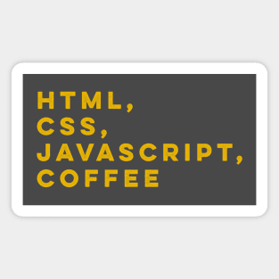 HTML css javascript coffee programmer Magnet